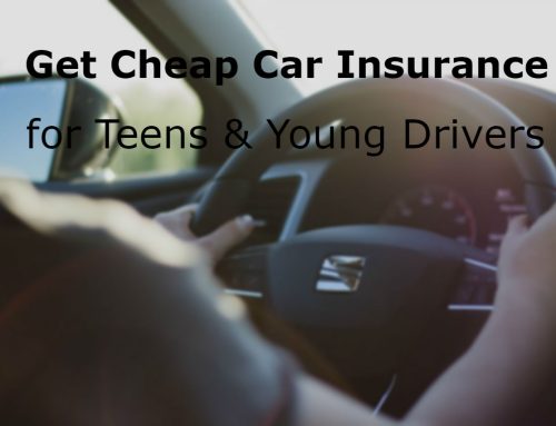 Get Cheap Car Insurance for Teens & Young Drivers