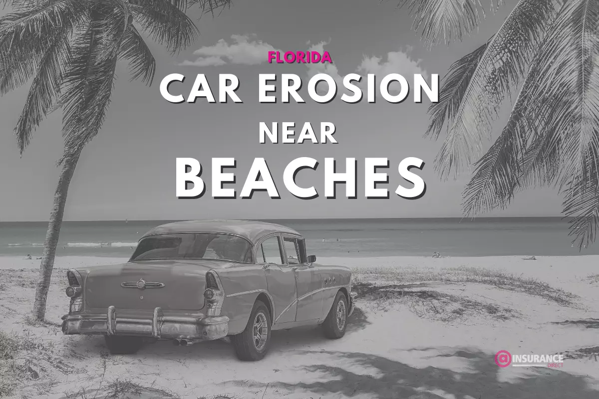 Car insurance and Car Erosion Near Beaches