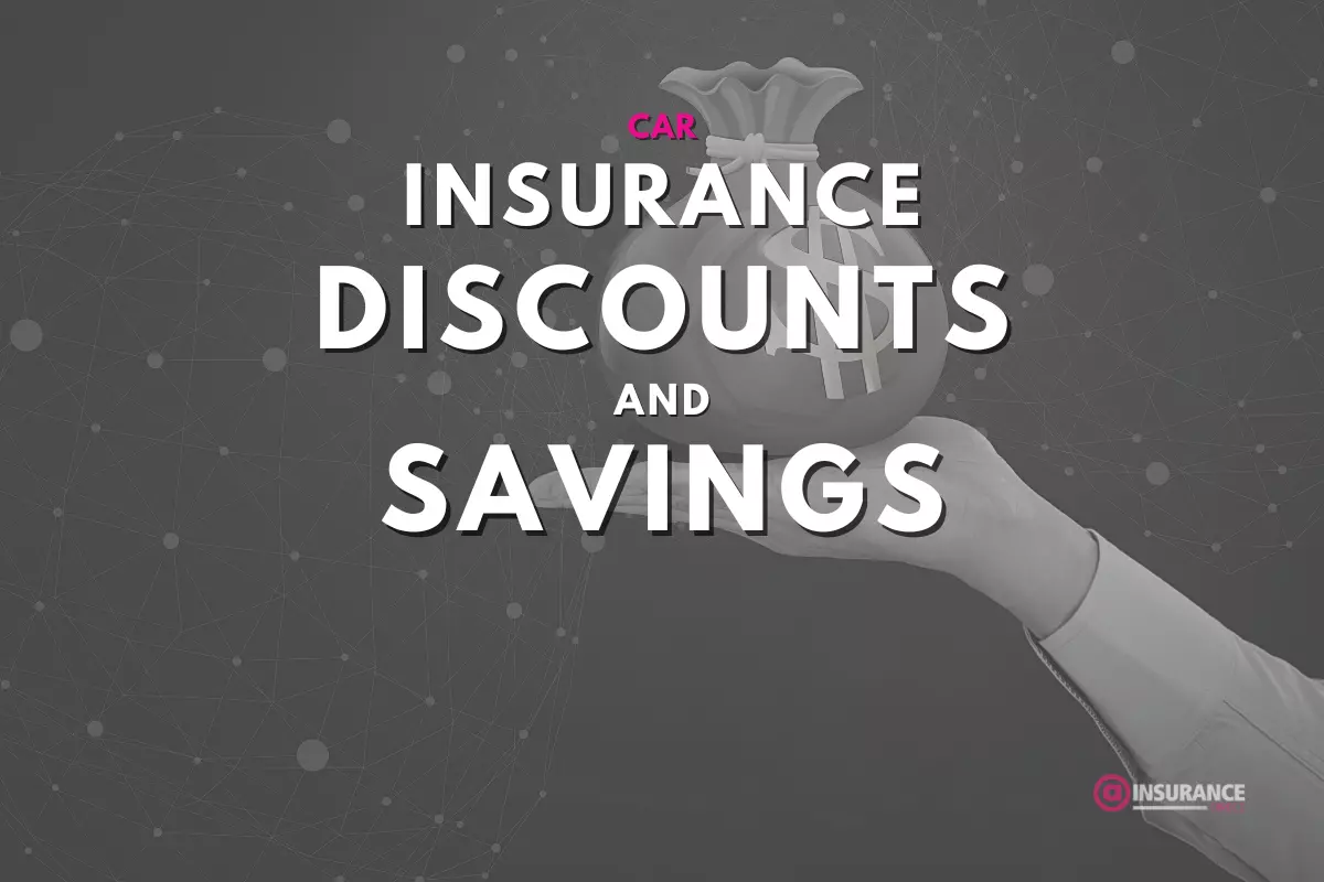 Car Insurance Discounts and Savings