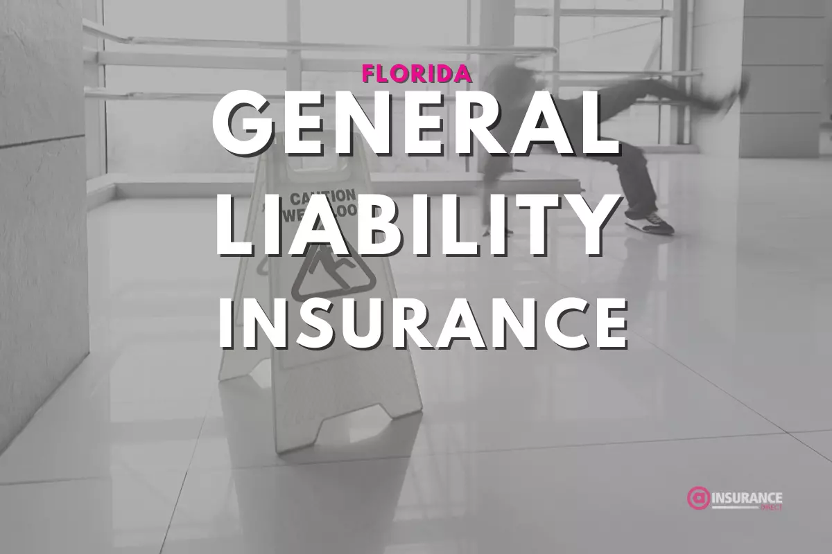 Florida General Liability Insurance