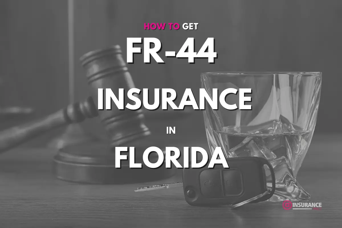 What is an FR-44 Insurance Certificate in Florida and When Do I Need It?